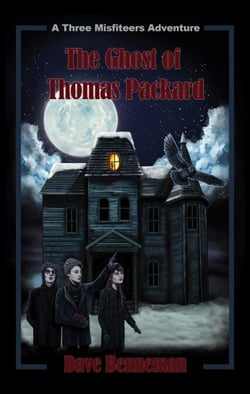 The Ghost of Thomas Packard - A Three Misfiteers Adventure, #1