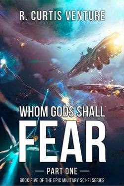 Whom Gods Shall Fear, Part One - Armada Wars, #5