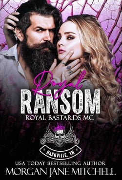 Royal Ransom - Royal Bastards MC: Nashville, TN, #10