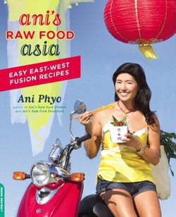 Ani's Raw Food Asia - Easy East-West Fusion Recipes the Raw Food Way