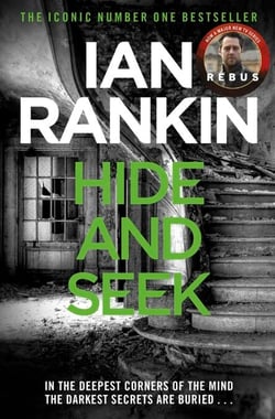 Hide And Seek - The number one bestselling series that inspired BBC One’s REBUS
