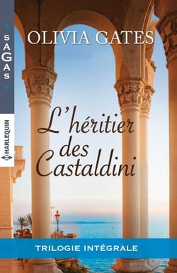 L'héritier des Castaldini - Intégrale 3 romans