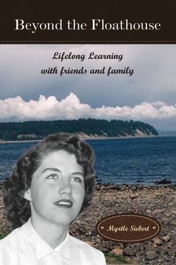 Beyond the Floathouse: Lifelong Learning with Friends and Family - The Floathouse Series, #3