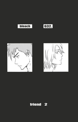 Bleach - T69 - Chapitre 632 - FRIEND 2