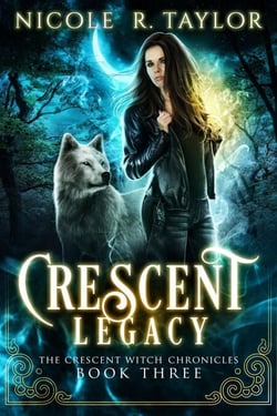 Crescent Legacy - The Crescent Witch Chronicles, #3