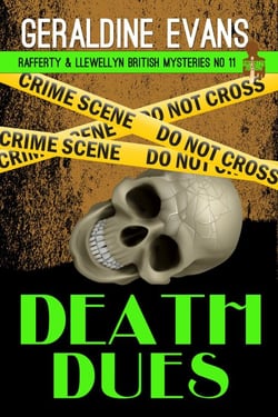 Death Dues - Rafferty &amp; Llewellyn British Mysteries, #11