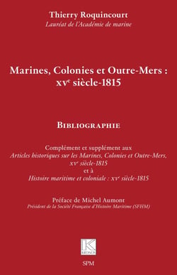Marines, Colonies et Outre-Mers : XVe siècle-1815 - Bibliographie