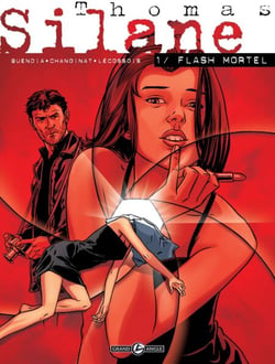 Thomas Silane - Tome 1 - Flash mortel