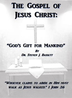 The Gospel of Jesus Christ: God's Gift for Mankind