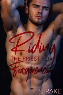 Riding the Priest for Forgiveness