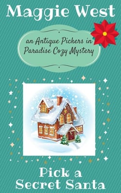 Pick a Secret Santa - Antique Pickers in Paradise Cozy Mystery Series, #9