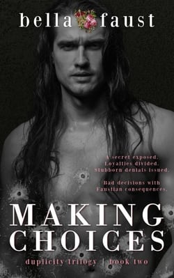 Making Choices - Duplicity Trilogy, #2