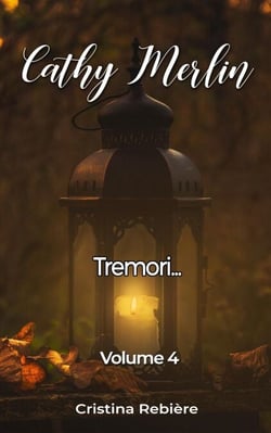 Tremori... - Cathy Merlin, #4
