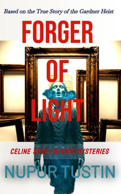 Forger of Light - Celine Skye Psychic Mystery Series, #2