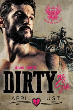 Dirty as Sin (Book 3) - Renegade Devils MC, #3