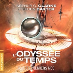 Les Premiers nés - L'Odyssée du Temps