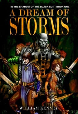 A Dream of Storms, In the Shadow of the Black Sun: Book One - In the Shadow of the Black Sun, #1