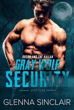 Orson and the Kallah - Gray Wolf Security Shifters, #3