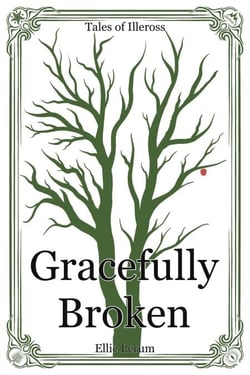 Gracefully Broken - Tales of Illeross
