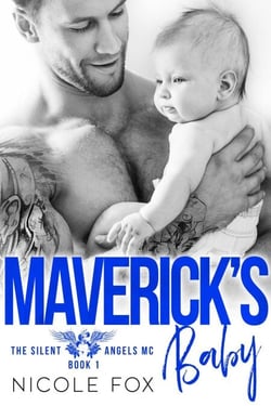 Maverick's Baby: An MC Romance - The Silent Angels MC, #1