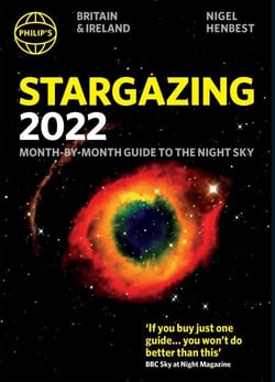 Philip's Stargazing 2022 Month-by-Month Guide to the Night Sky in Britain &amp; Ireland - Month-by-Month Guide to the Night Sky Britain &amp; Ireland