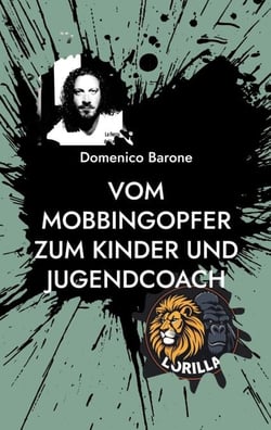 Vom Mobbingopfer zum Kinder und Jugendcoach - Wenn deine Narben zum Lebenssinn werden