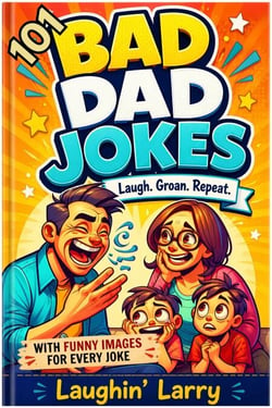 101 Bad Dad Jokes