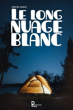 Le long nuage blanc - Roman d'aventures