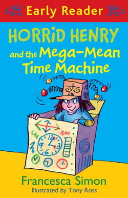 Horrid Henry and the Mega-Mean Time Machine - Book 34
