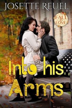 Into His Arms - Forever Safe Romances