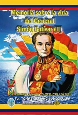 Memoria sobre la vida del general Simón Bolívar (II) - Historia de Colombia, #157