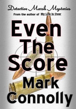 Even the Score - Detective Marsh Mysteries, #5
