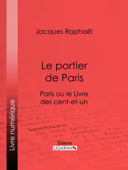 Le portier de Paris - Paris ou le Livre des cent-et-un