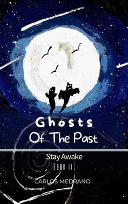 Ghosts Of The Past - Stay Awake, #2