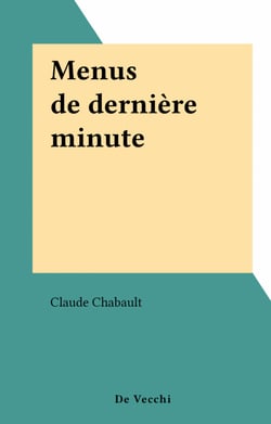 Menus de dernière minute