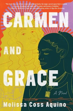 Carmen and Grace - A Novel