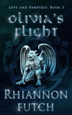 Olivia's Flight - Love and Vampires, #3