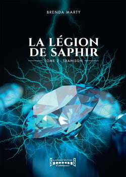 La Légion de Saphir - Tome 2 - Trahison