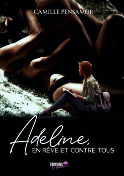 Adeline, en rêve et contre tous