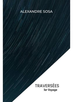 Traversées - 1er Voyage