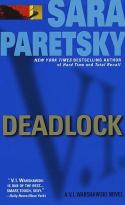 Deadlock - A V. I. Warshawski Novel