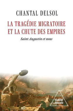 La Tragédie migratoire et la Chute des empires - Saint Augustin et nous