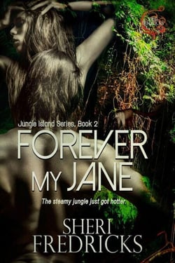 Forever My Jane - Jungle Island, #2