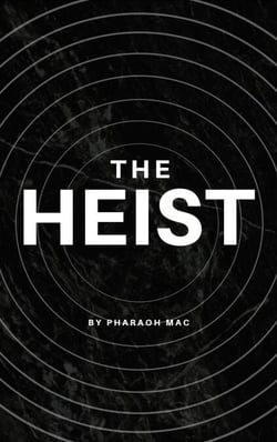 The Heist