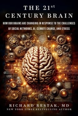 The 21st Century Brain - How Our Brains Are Changing in Response to the Challenges of Social Networks, AI, Climate Change, and Stress