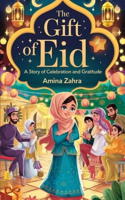 The Gift of Eid - Young Adult Fiction: Religious – Muslim, #6