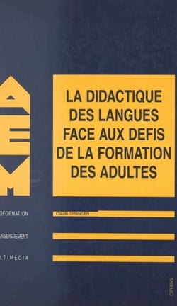 La didactique des langues face aux défis de la formation des adultes