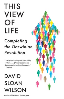 This View of Life - Completing the Darwinian Revolution