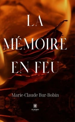 La mémoire en feu - Roman