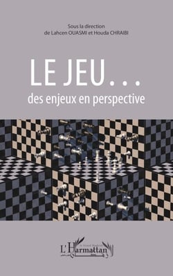 Le jeu... - des enjeux en perspective
